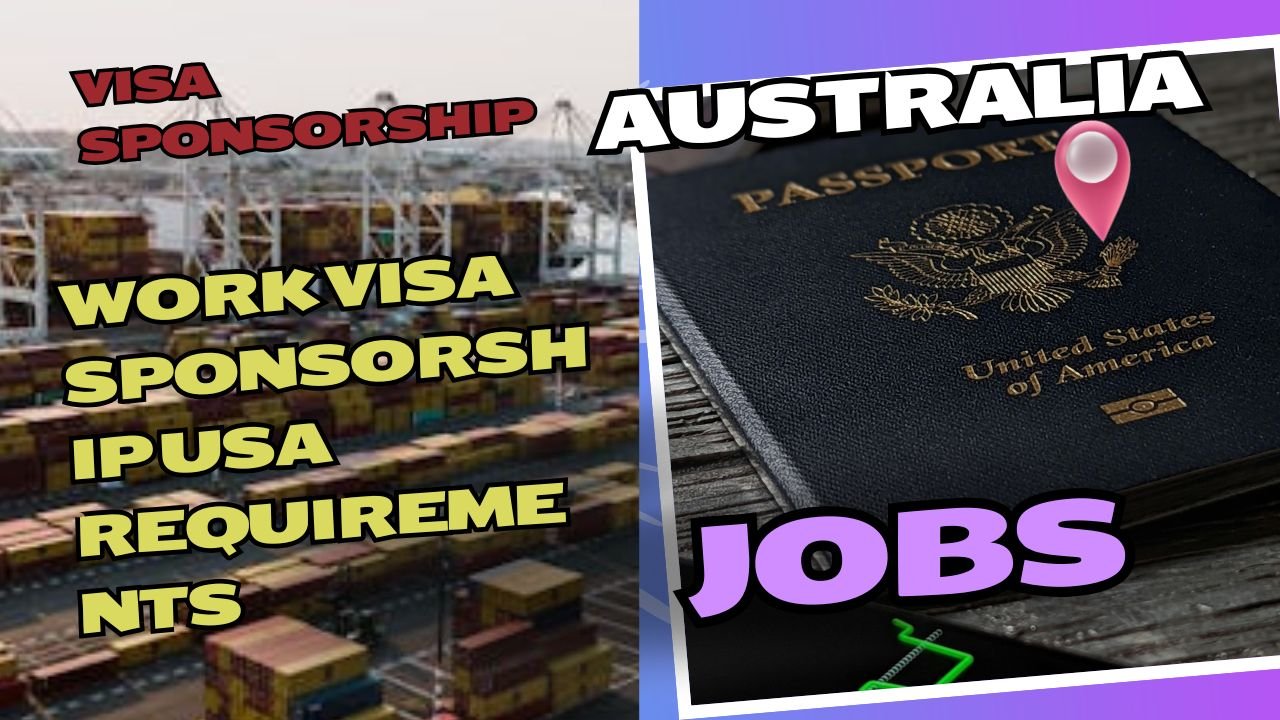 Work VISA Sponsorship USA Requirements