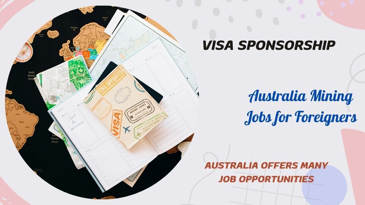 Australia Mining Jobs for Foreigners